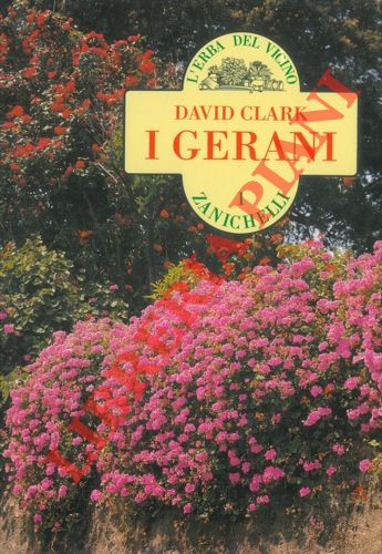 CLARK David - - I geranei.