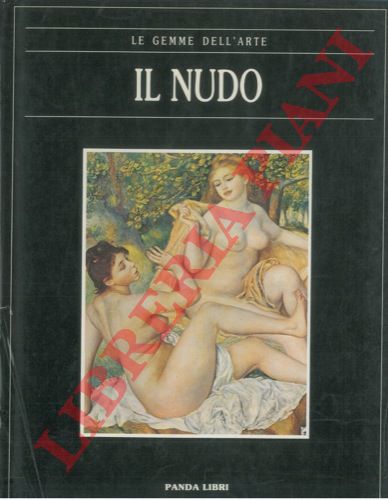 - - Il nudo.