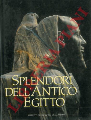 - - Splendori dell' Antico Egitto.