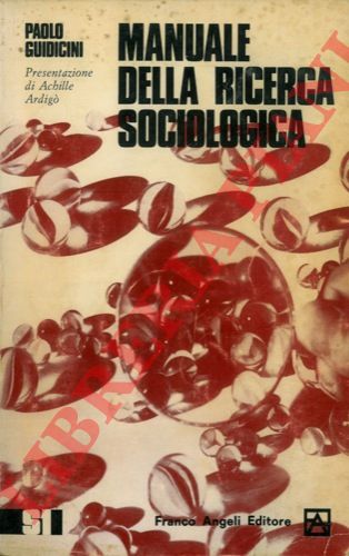GUIDICINI Paolo - - Manuale della ricerca sociologica.
