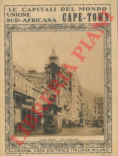 - - Cape-Town. Unione Sud-Africana. Le capitali del mondo, n. 49.