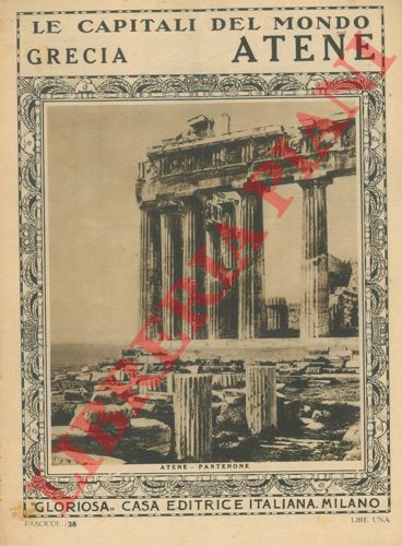 - - Atene. Grecia. Le capitali del mondo, n. 38.