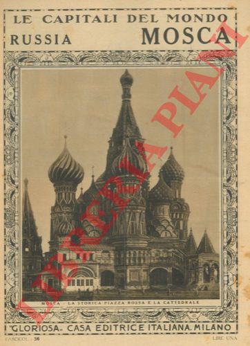 - - Mosca. Russia. Le capitali del mondo, n. 36.