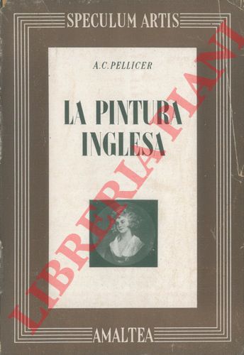 PELLICER A.C. - - La pintura inglesa.