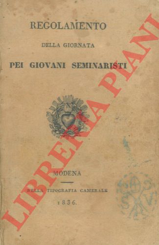 - - Regolamento della giornata pei giovani seminaristi.