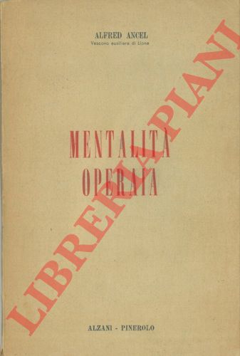 ANCEL Alfred - - Mentalit operaia.