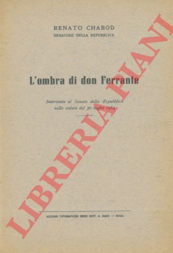 CHABOD Renato - - L'ombra di don Ferrante.