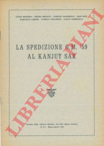 MONZINO Guido et AA. - - La spedizione G.M. '59 al Kanjut Sar.