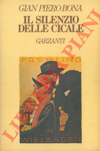 BONA Gian Piero - - Il silenzio delle cicale.