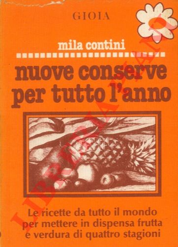 CONTINI Mila - - Nuove conserve per tutto l'anno.