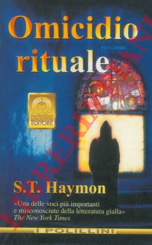 HAYMON S. T. - - Omicidio rituale.