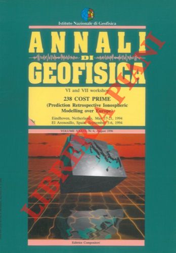 (BRADLEY Peter A. - KAMP Leon - DE LA MORENA Benito A. - ZOLESI Bruno) - - 238 Cost Prime (Prediction Retrospective Ionospheric Modelling over Europe) . Eindhoven, Netherlands, May 17 - 21, 1994. El Arensillo, Spain, September 5 - 6, 1994..