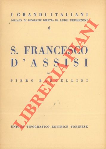 BARGELLINI Piero - - S. Francesco d'Assisi.