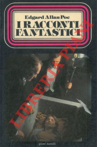 POE Edgar Allan - - I racconti fantastici. Nove storie del mistero.