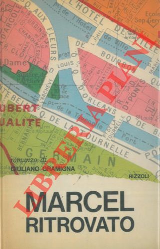 GRAMIGNA Giuliano - - Marcel ritrovato.
