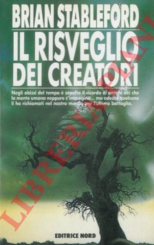 STABLEFORD Brian - - Il risveglio dei creatori.