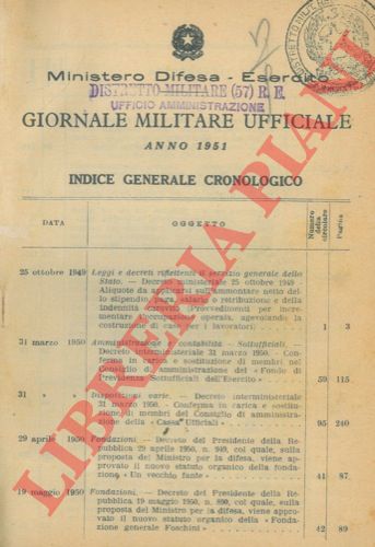 Ministero Difesa - Esercito - - Giornale militare ufficiale. Anno 1951 + Indice generale cronologico.