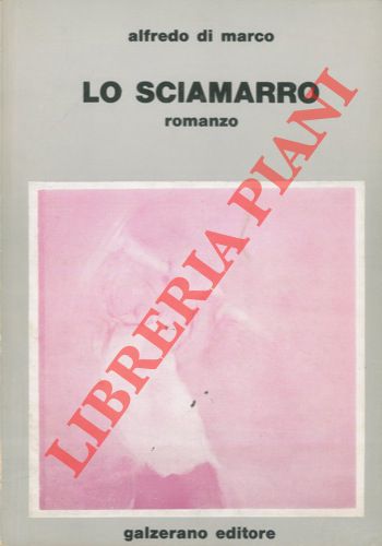 DI MARCO Alfredo - - Lo sciamarro.