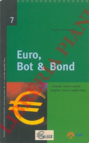 SCHIAVETTI Virginio - - Euro, Bot & Bond.