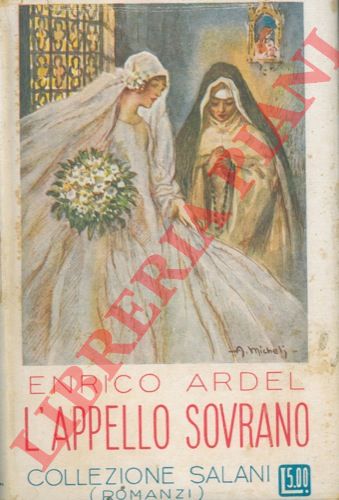 ARDEL Enrico - - L'appello sovrano.