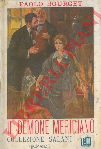BOURGET Paolo - - Il denome meridiano.