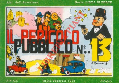 JACOVITTI - - Il pericolo pubblico N 13 - Un marinaio nella stratosfera - Pippo e il mistero dei 
