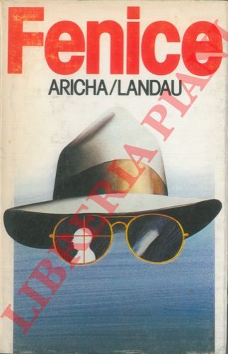 ARICHA Amos - LANDAU Eli - - Fenice.