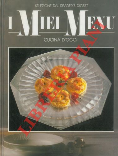 - - Men per le grandi occasioni. (I miei menu).