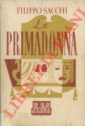 SACCHI Filippo - - La primadonna.