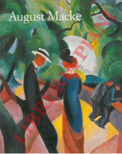 MESEURE Anna - - August Macke. 1887-1914.