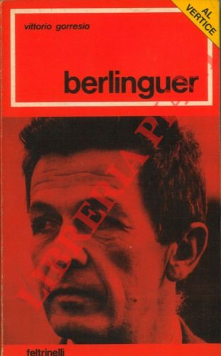 GORRESIO Vittorio - - Berlinguer.