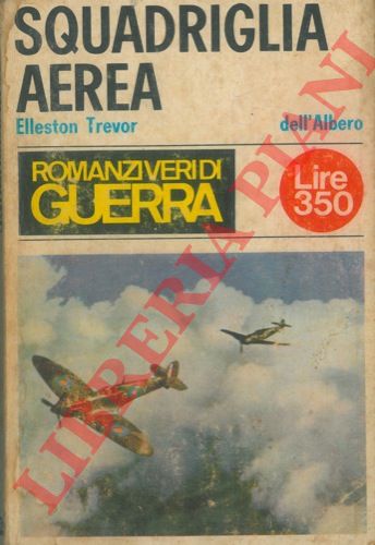 TREVOR Elleston - - Squadriglia aerea.