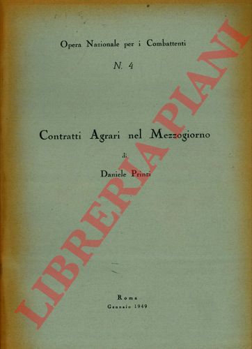 PRINZI Daniele - - Contratti Agrari nel Mezzogiorno.