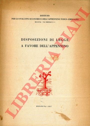 - - Disposizioni di legge a favore dell'Appennino.