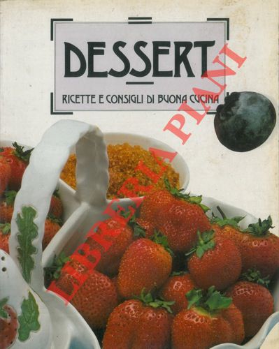 (TRUCCHI Remo) - - Dessert.