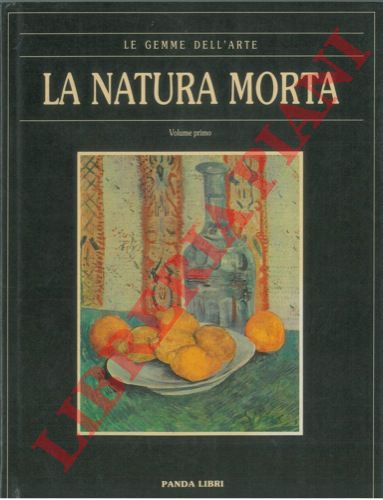 - - La natura morta.