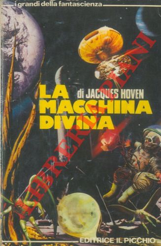 HOVEN Jacques - - La macchina divina.