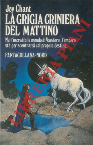 CHANT Joy - - La grigia criniera del mattino.
