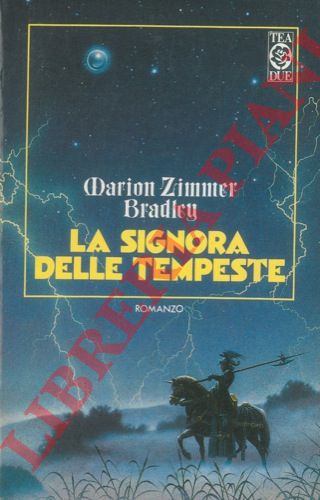 BRADLEY Zimmer Marion - - La signora delle tempeste.