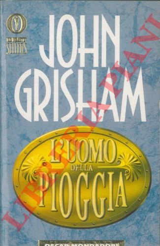 GRISHAM John - - L'uomo della pioggia.
