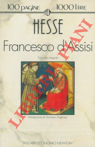 HESSE Hermann - - Francesco d'Assisi.