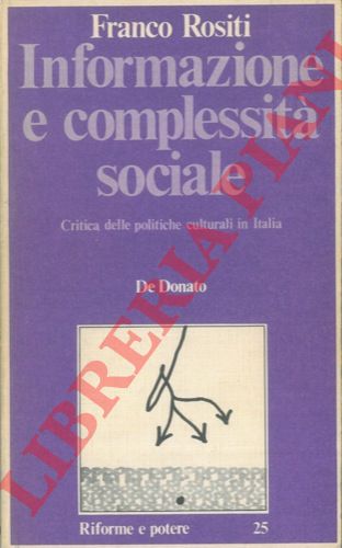 ROSITI Franco - - Informazione e complessit sociale.