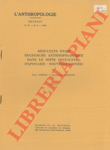 CAPITANIO Mariantonia - CORRAIN Cleto - - Rsultats d'une recherche anthropologique dans le Sepik Occidental (Papouasie - Nouvelle - Guine)