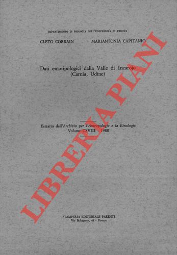 CAPITANIO Mariantonia - CORRAIN Cleto - - Dati emotipologici dalla Valle di Incarojo (Carnia, Udine)