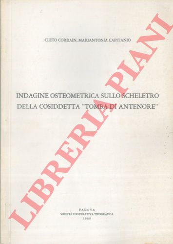 CAPITANIO Mariantonia - CORRAIN Cleto - - Indagine osteometrica sullo scheletro della cosidetta 