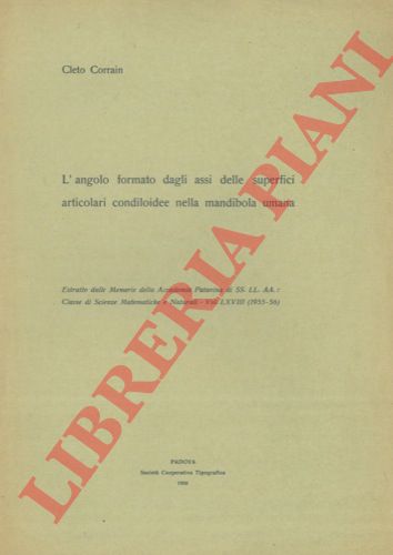 CORRAIN Cleto - - L'angolo formato dagli assi delle superfici articolari condiloidee nella mandibola umana.