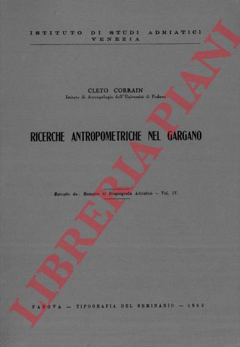 CORRAIN Cleto - - Ricerche antropometriche nel Gargano.