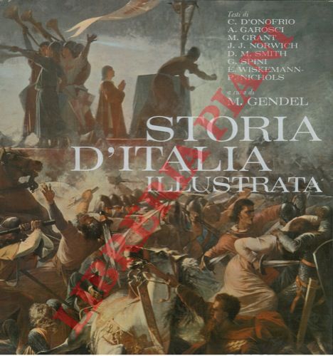 GENDEL M. - Storia d'Italia illustrata.