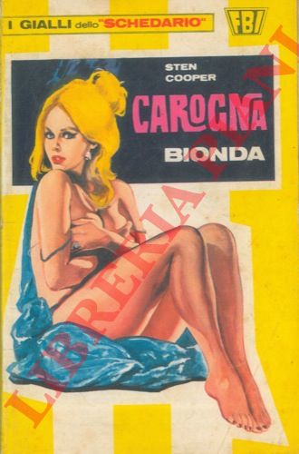 COOPER Sten - - Carogna bionda.