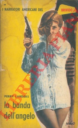 LANDERS Perry - - La banda dell'angelo.